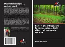 Fattori che influenzano la composizione degli alberi nel paesaggio agrario kitap kapağı
