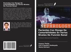 Copertina di Pacientes Con Riesgo De Comorbilidades En Varios Niveles De Función Renal