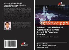 Bookcover of Pazienti Con Rischio Di Comorbidità In Vari Livelli Di Funzione Renale