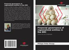 Financial governance of regionalized entities in the DRC的封面