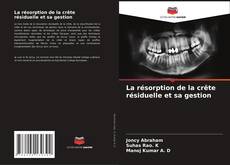Capa do livro de La résorption de la crête résiduelle et sa gestion 
