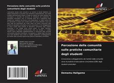 Bookcover of Percezione della comunità sulle pratiche comunitarie degli studenti