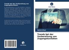 Trends bei der Vorbereitung von Zugangskavitäten kitap kapağı
