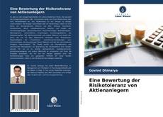 Portada del libro de Eine Bewertung der Risikotoleranz von Aktienanlegern