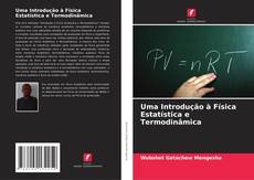 Buchcover von Uma Introdução à Física Estatística e Termodinâmica