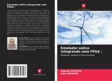 Обложка Emulador eólico integrando uma FPGA :
