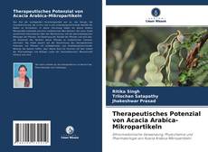 Buchcover von Therapeutisches Potenzial von Acacia Arabica-Mikropartikeln