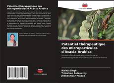 Copertina di Potentiel thérapeutique des microparticules d'Acacia Arabica