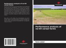 Performance analysis of no-till cereal farms的封面