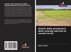 Capa do livro de Analisi delle prestazioni delle aziende agricole di cereali no-till 