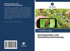 Copertina di Gemüseanbau und Umweltverschmutzung