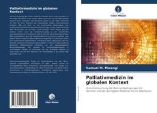 Copertina di Palliativmedizin im globalen Kontext