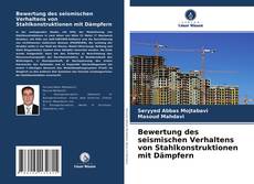 Copertina di Bewertung des seismischen Verhaltens von Stahlkonstruktionen mit Dämpfern