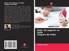 Buchcover von Setor de seguros na Índia (Seguro de Vida)