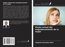 Couverture de Visión actual del empoderamiento de la mujer