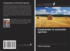 Borítókép a  Comprender la extensión agrícola - hoz