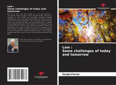 Law : Some challenges of today and tomorrow的封面