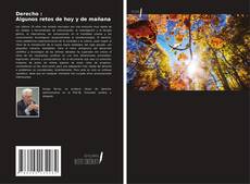Couverture de Derecho : Algunos retos de hoy y de mañana