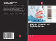 Bookcover of Estudos Pioneiros em Periodontologia