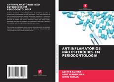 Bookcover of ANTIINFLAMATÓRIOS NÃO ESTERÓIDES EM PERIODONTOLOGIA