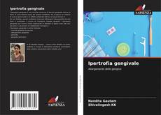 Ipertrofia gengivale的封面