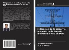 Couverture de Mitigación de la caída y el aumento de la tensión mediante el uso de DVR