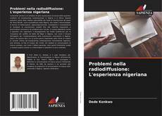 Problemi nella radiodiffusione: L'esperienza nigeriana kitap kapağı