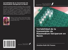 Couverture de Variabilidad de la transmisión de Plasmodium falciparum en Benín