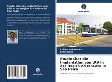 Обложка Studie über die Implantation von LRV in der Region Aricanduva in São Paulo