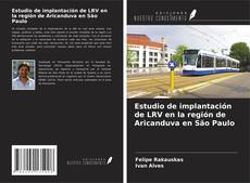 Couverture de Estudio de implantación de LRV en la región de Aricanduva en São Paulo