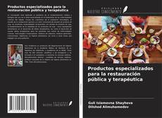 Borítókép a  Productos especializados para la restauración pública y terapéutica - hoz