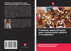 Portada del libro de Produtos especializados para restauração pública e terapêutica