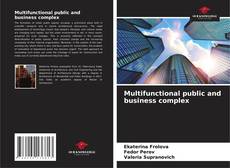 Multifunctional public and business complex的封面