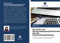 Buchcover von Die Rolle von Rechnungslegungsinformationen bei der Entscheidungsfindung