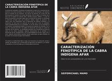 Borítókép a  CARACTERIZACIÓN FENOTÍPICA DE LA CABRA INDÍGENA AFAR - hoz
