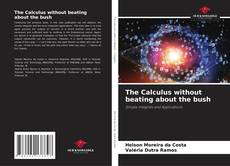 The Calculus without beating about the bush的封面