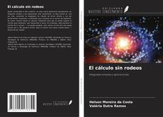 Portada del libro de El cálculo sin rodeos