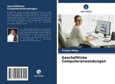 Borítókép a  Geschäftliche Computeranwendungen - hoz