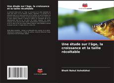 Borítókép a  Une étude sur l'âge, la croissance et la taille récoltable - hoz