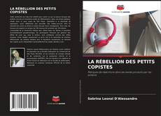 LA RÉBELLION DES PETITS COPISTES kitap kapağı