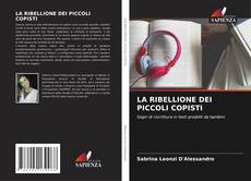 LA RIBELLIONE DEI PICCOLI COPISTI kitap kapağı