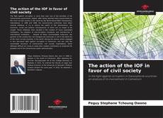 The action of the IOF in favor of civil society的封面