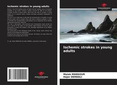 Ischemic strokes in young adults的封面