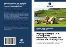 Обложка Physiopathologie und chirurgie des verdauungssystems bei rindern mit fallbeispielen