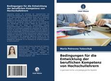 Borítókép a  Bedingungen für die Entwicklung der beruflichen Kompetenz von Hochschullehrern - hoz