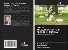 GUIDA ALL'ALLEVAMENTO DI PECORE IN TUNISIA的封面