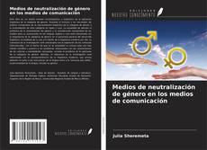 Borítókép a  Medios de neutralización de género en los medios de comunicación - hoz
