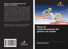 Bookcover of Mezzi di neutralizzazione del genere nei media