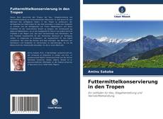 Обложка Futtermittelkonservierung in den Tropen