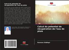 Bookcover of Calcul du potentiel de récupération de l'eau de pluie